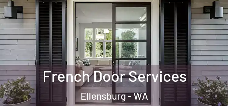  French Door Services Ellensburg - WA