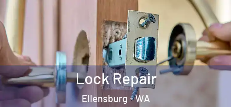  Lock Repair Ellensburg - WA